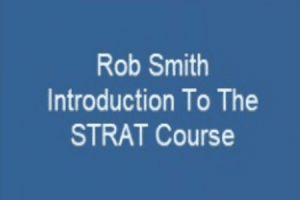 Introduction To The STRAT Course - Rob Smith