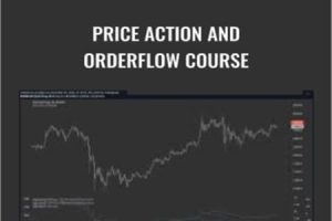 Price Action And Orderflow Course – Young Tilopa