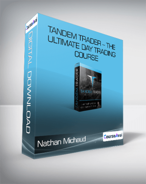 Nathan Michaud - Tandem Trader - The Ultimate Day Trading Course