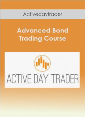 Activedaytrader - Advanced Bond Trading Course