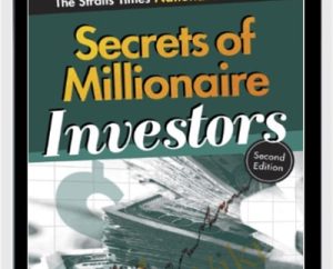 Secrets of Millionaire Investors - Adam Khoo