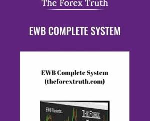 EWB Complete System - The Forex Truth