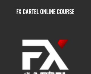 FX Cartel Online Course - FX Cartel
