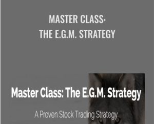 Master Class: The E.G.M. Strategy - Fred