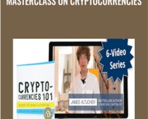 Masterclass on Cryptocurrencies - James Altucher