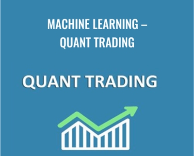 Machine Learning-Quant Trading - Loonycorn