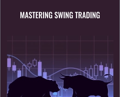 Mastering Swing Trading - Master Trader - Grip Forex