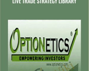 Live Trade Strategy Library - Optionetics