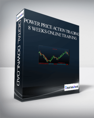 Power Price Action Trading – 8 Weeks Online Training