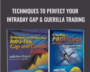 Techniques To Perfect Your Intraday GAP and Guerilla Trading - Pristine