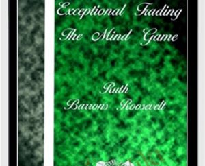 Exceptional Trading - Ruth Roosevelt