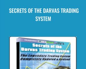 Secrets of the Darvas Trading System - Darrin Donnelly