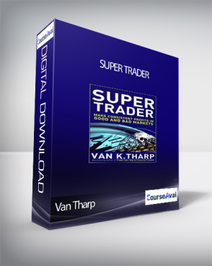 Van Tharp – Super Trader