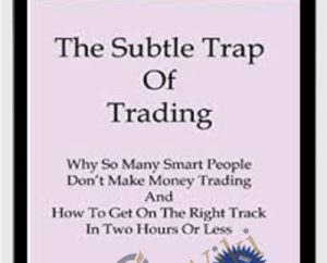 The Subtle Trap of Trading - Brian McAboy