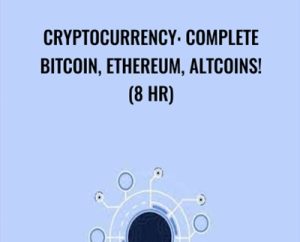 Cryptocurrency: Complete Bitcoin