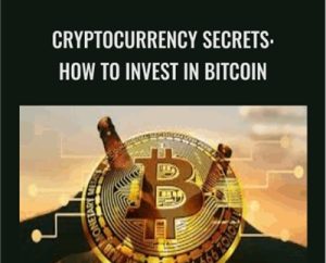 Cryptocurrency Secrets: How to Invest in Bitcoin - Federico Fort