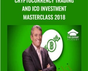 Cryptocurrency Trading and ICO Investment Masterclass 2018 - Expert Academy
