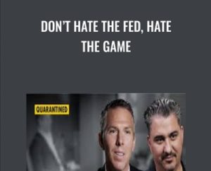 Dont Hate The Fed