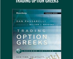 Trading Option Greeks - Dan Passarelli
