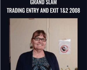 Grand Slam Trading Entry and Exit 1&2 2008 - Darlene Nelson