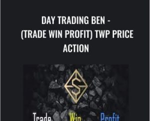 Day Trading Ben - (Trade Win Profit) TWP Price Action