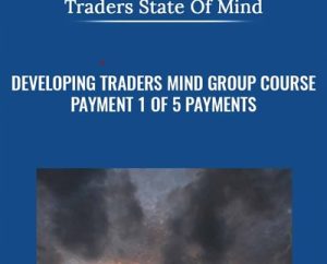 Developing Traders Mind Group Course-Payment 1 of 5 payments - Traders State of Mind
