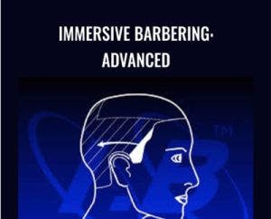 Immersive Barbering: Advanced - Enrique Tapia (Aztroo)