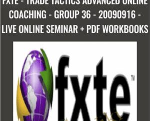 Trade Tactics Advanced Online Coaching-Group 36-20090916-Live Online Seminar + PDF Workbooks - Jimmy Young