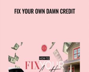 Fix Your Own Damn Credit - Sabrina Peterson