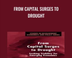 From Capital Surges to Drought - Ricardo Ffrench-Davis