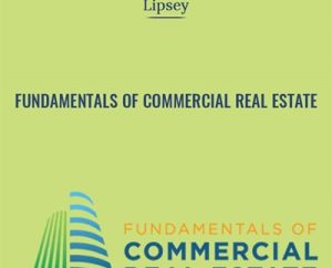 Fundamentals of Commercial Real Estate - Lidsey