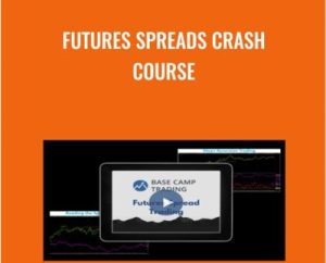 Futures Spreads Crash Course - Base camp trading
