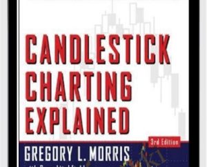 Candlestick Charting Explained - Greg Morris