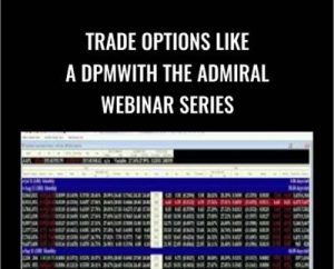 Trade Options Like A DPM With The Admiral Webinar Series - Hamzei Analytics