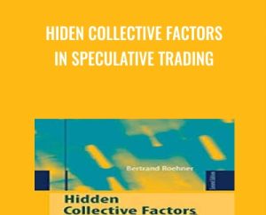 Hiden Collective Factors in Speculative Trading - Bertrand Roehner