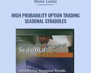 High Probability Option Trading - Seasonal Straddles