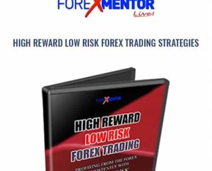 High Reward Low Risk Forex Trading Strategies - Forex Mentor