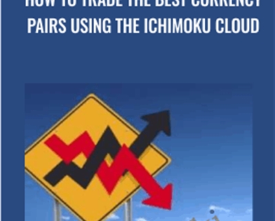 How To Trade the Best Currency Pairs Using The Ichimoku Cloud - Alphashark