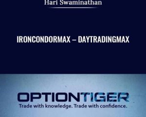 Ironcondormax -Daytradingmax - Hari Swaminathan