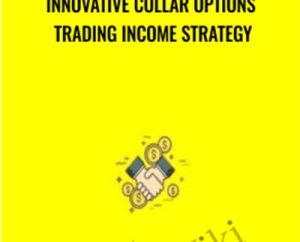 Innovative Collar Options Trading Income Strategy - Saad Tariq Hameed