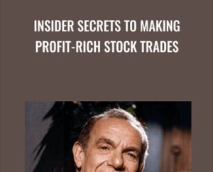 Insider Secrets to Making Profit-Rich Stock Trades - Jack Carter