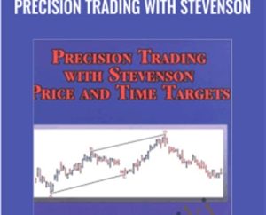Precision Trading with Stevenson - J.R.Stevenson