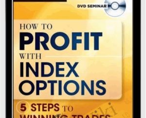 How to Profit with Index Options - James Bittman