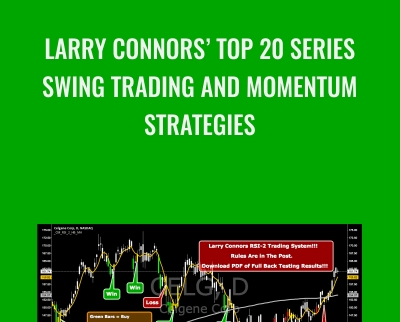 Larry Connors Top 20 Series: Swing Trading And Momentum Strategies ...