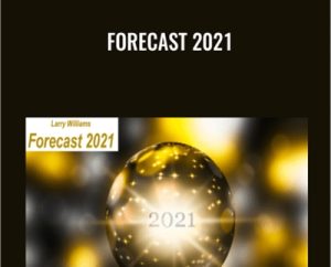 Forecast 2021 - Larry Williams