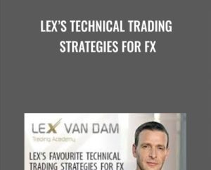 Lexs Technical Trading Strategies For FX - Lex Van Dam