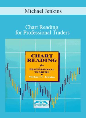 Michael Jenkins - Chart Reading for Professional Traders