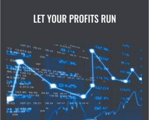 Let Your Profits Run - Neal Hughes