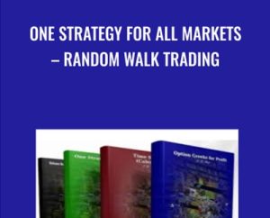 One Strategy for All Markets-Random Walk Trading - J.L.Lord