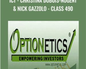 ICT-Christina DuBois-Class 490-Optionetics - Nugent & Nick Gazzolo